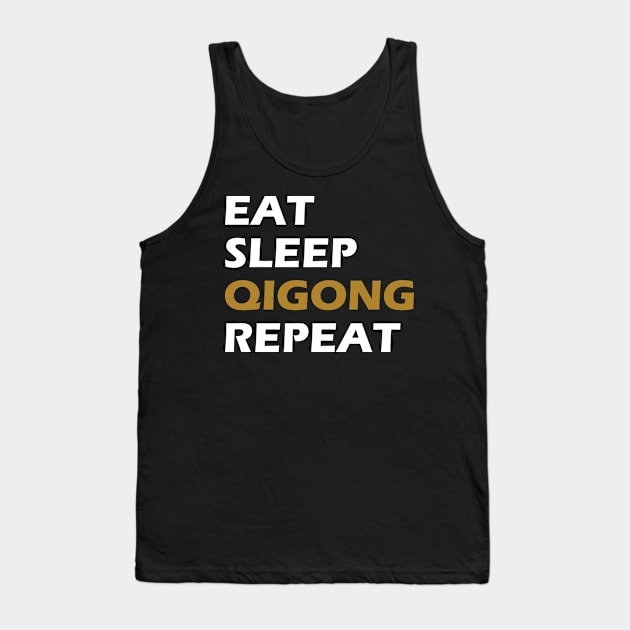 Qigong - Eat Sleep Qigong Sleep Tank Top by KC Happy Shop